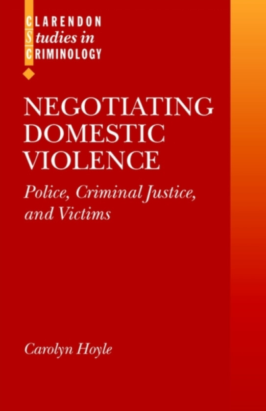 Negotiating Domestic Violence av Carolyn Hoyle (Paperback)