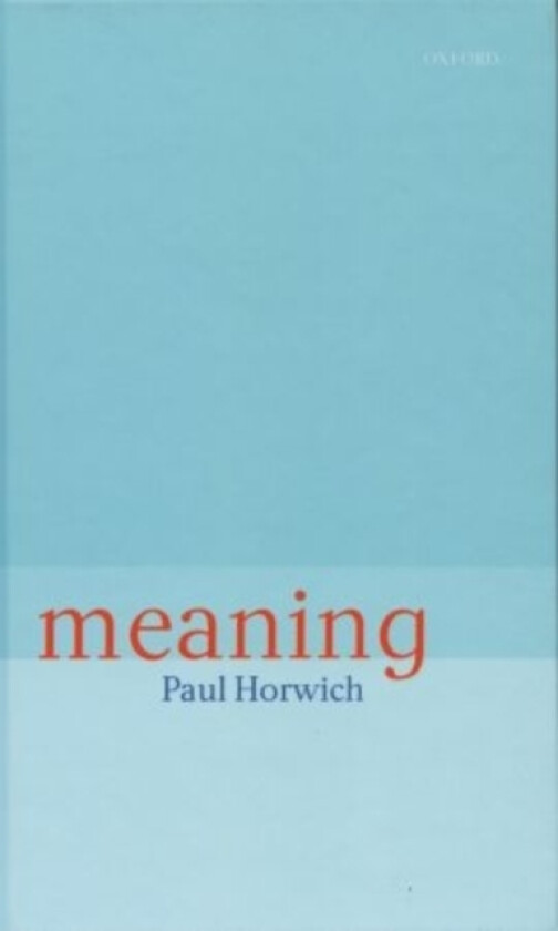 Meaning av Paul Horwich (Paperback)