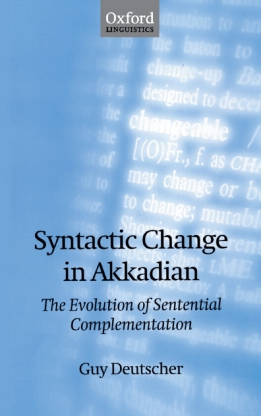 Syntactic Change in Akkadian av Guy Deutscher (Hardcover)