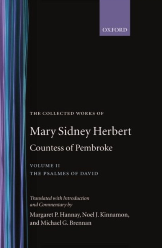 The Collected Works of Mary Sidney Herbert, Countess of Pembroke: Volume II: The Psalmes of David av Mary Sidney Herbert (Hardcover)