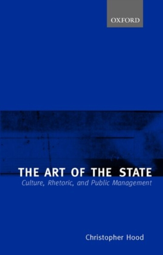 The Art of the State av Christopher Hood (Paperback)