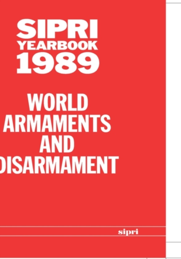 SIPRI Yearbook 1989 av Stockholm International Peace Research Institute (Hardcover)