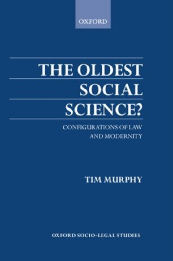 The Oldest Social Science? av Timothy Murphy (Hardcover)