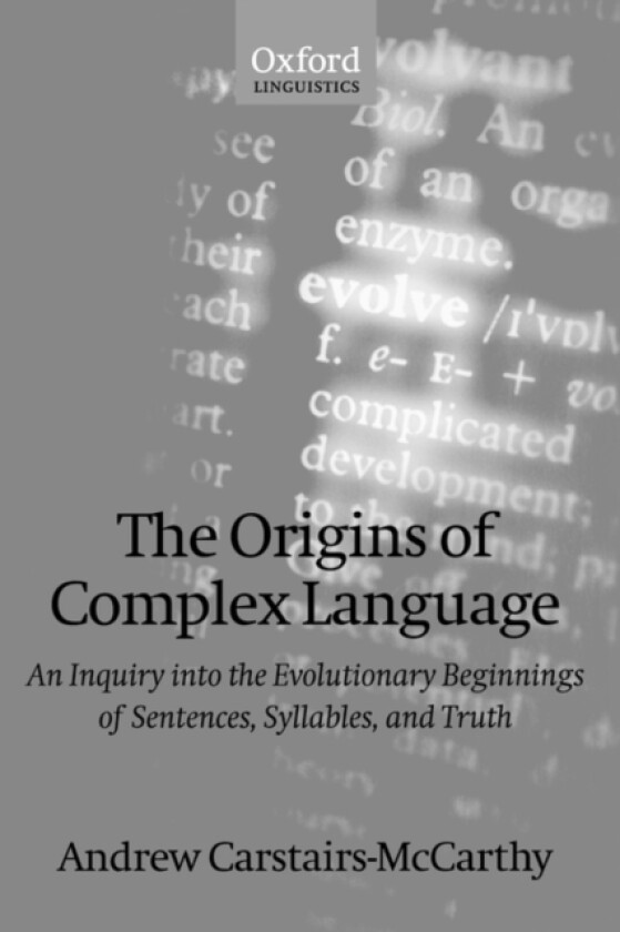 The Origins of Complex Language av Andrew Carstairs-McCarthy (Paperback)