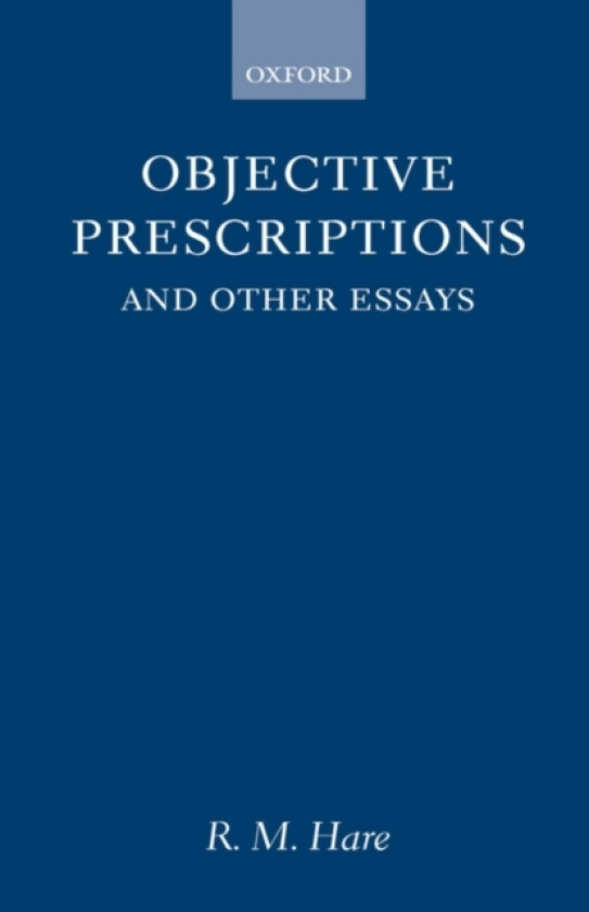Objective Prescriptions av R.M. Hare (Hardcover)