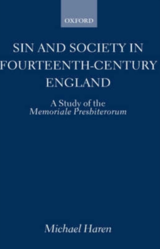 Sin and Society in Fourteenth-Century England av Michael Haren (Hardcover)