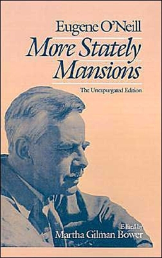 More Stately Mansions av Eugene O'Neill (Hardcover)