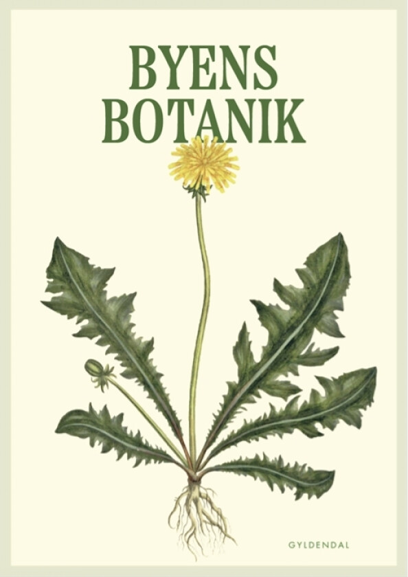 Byens botanikk | Ingen forfatter | Språk: Dansk