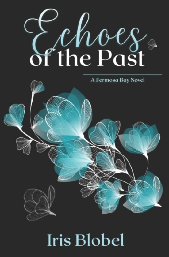 Echoes of the Past av Iris Blobel (Paperback)