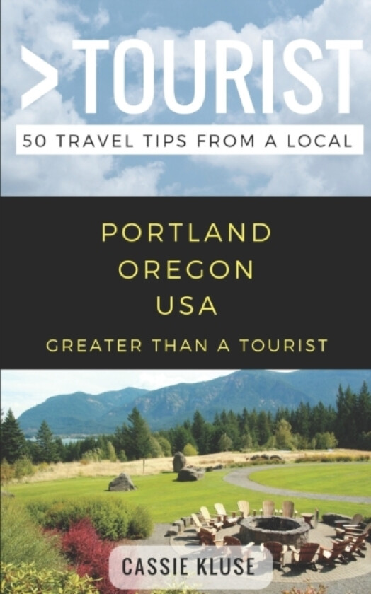 Greater Than a Tourist- Portland Oregon USA av Greater Than a Tourist, Cassie Kluse (Paperback)