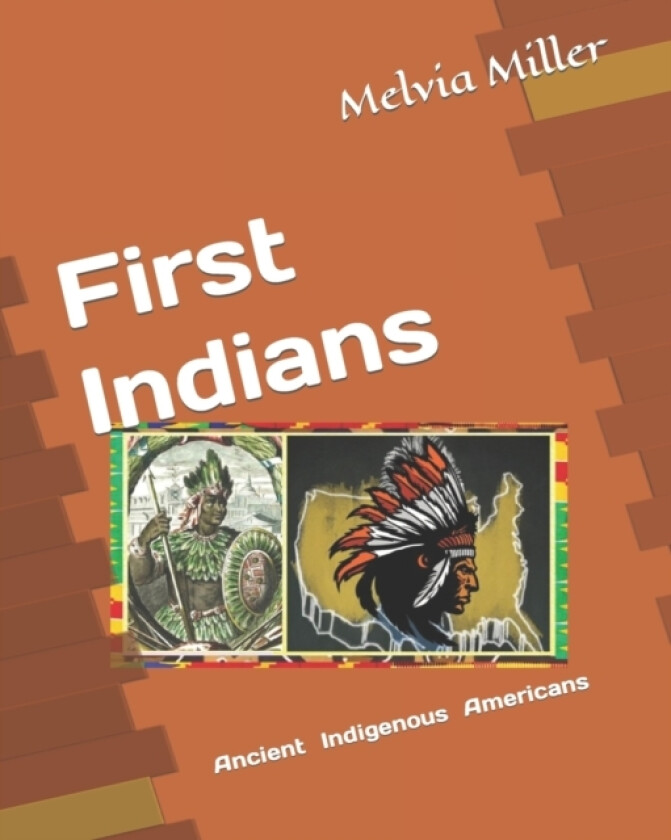First Indians av Melvia Miller (Paperback)