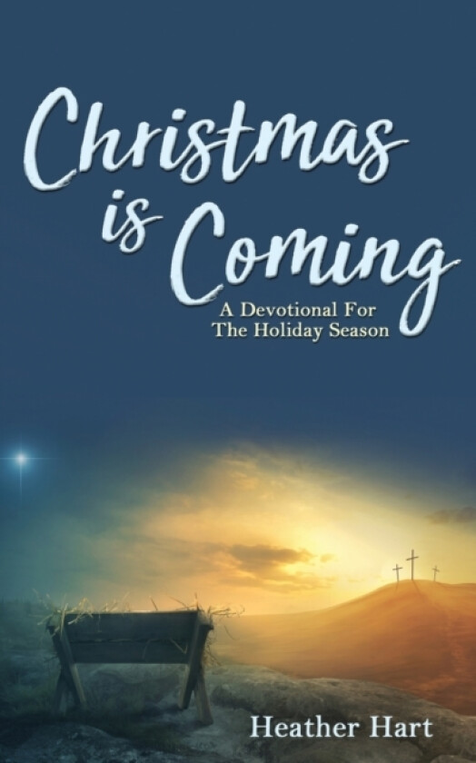 Christmas is Coming av Heather Hart (Paperback)