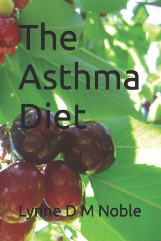 The Asthma Diet av Lynne D M Noble (Paperback)