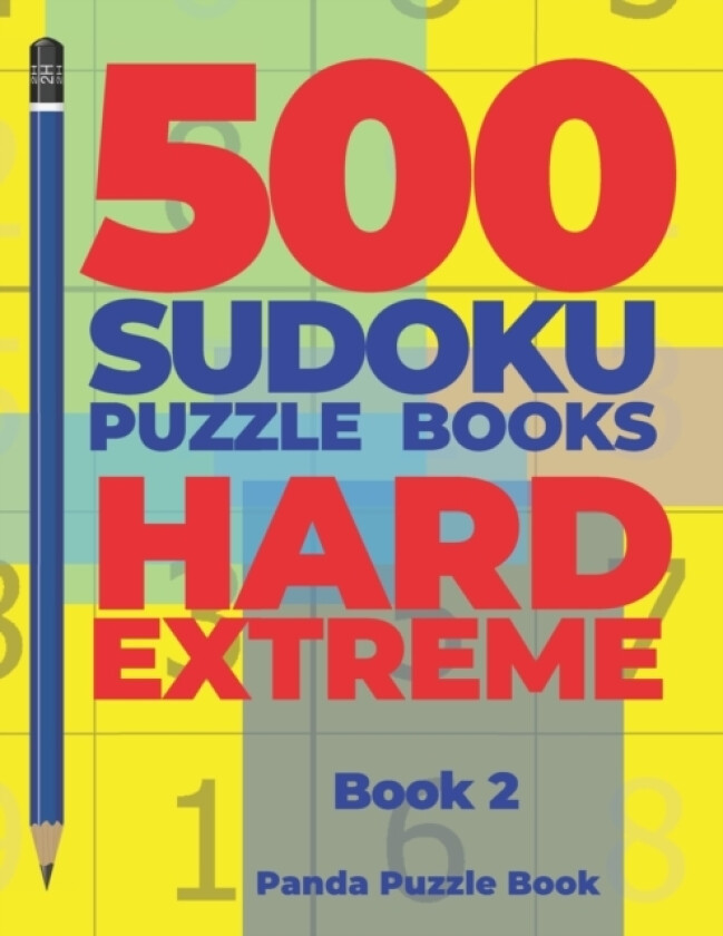 500 Sudoku Puzzle Books Hard Extreme - Book 2 av Panda Puzzle Book (Paperback)