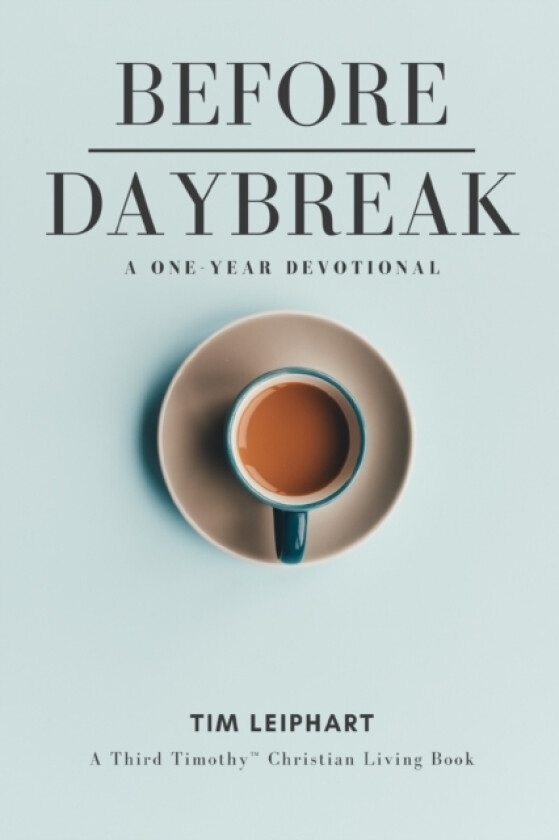 Before Daybreak av Tim Leiphart (Paperback)