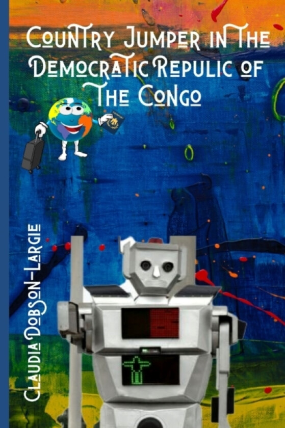 Country Jumper in the Democratic Republic of the Congo av Claudia Dobson-Largie (Paperback)