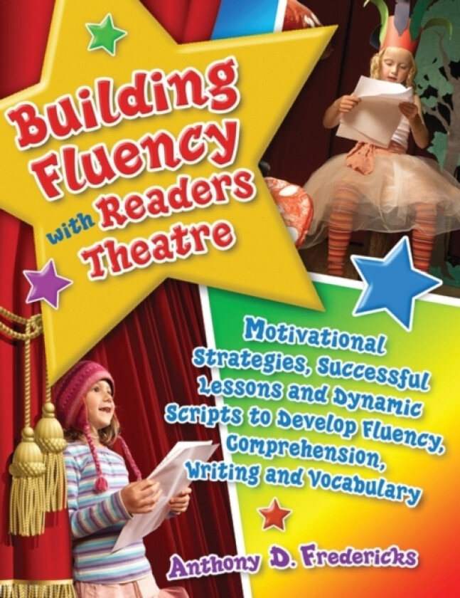 Building Fluency with Readers Theatre av Anthony D. Fredericks (Paperback)