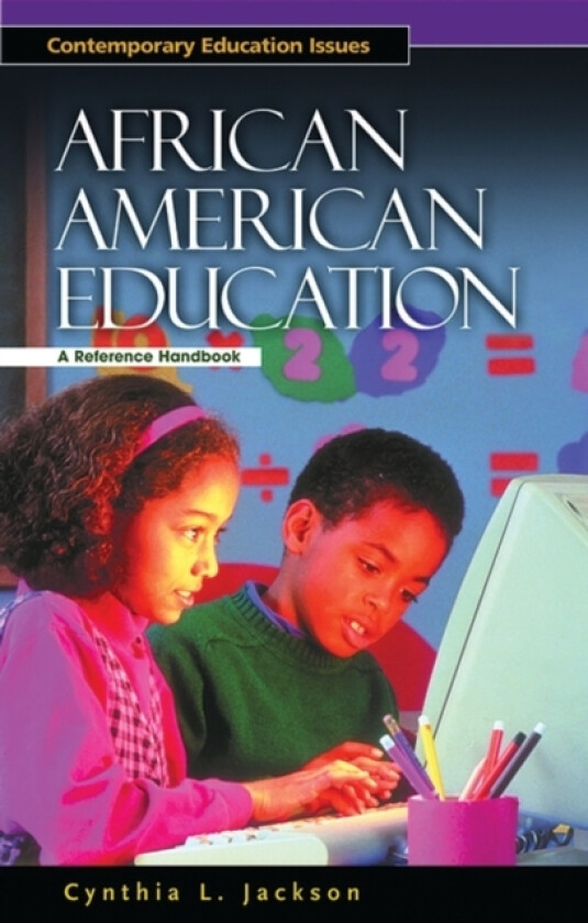 African American Education av Cynthia L. Jackson (Hardcover)