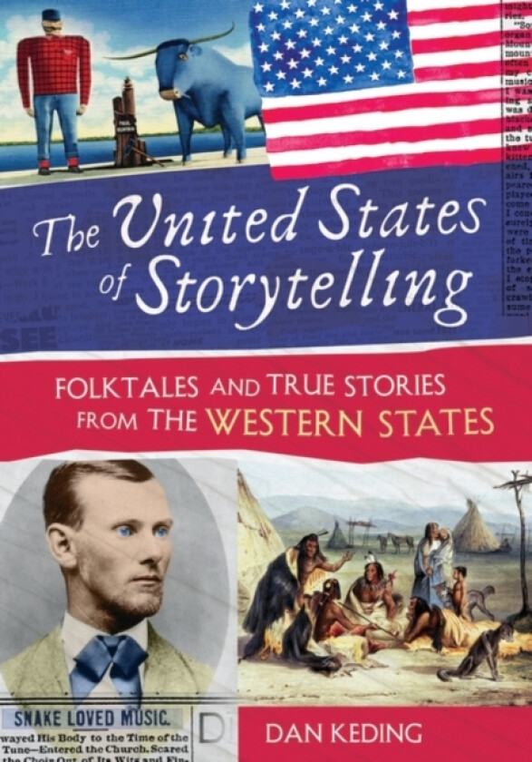 The United States of Storytelling av Dan Keding (Hardcover)