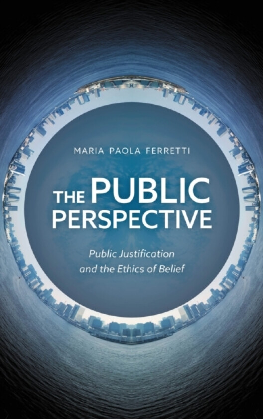 The Public Perspective av Maria Paola Ferretti (Paperback)