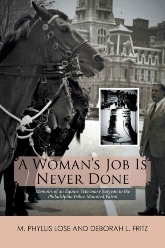 A Woman's Job Is Never Done av M Phyllis Lose, Deborah L Fritz (Paperback)