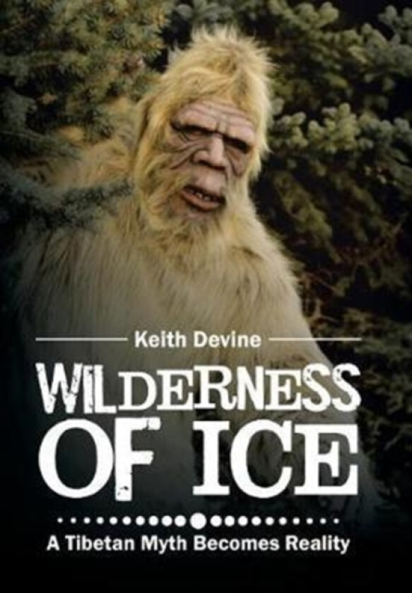 Wilderness of Ice av Keith Devine (Hardcover)