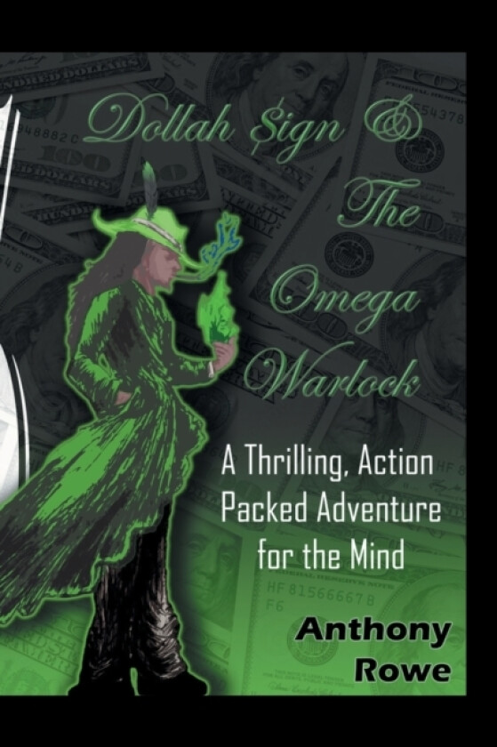 Dollah Sign and the Omega Warlock av Anthony Rowe (Paperback)