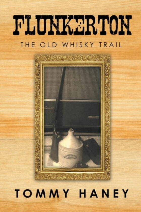 Flunkerton av Tommy Haney (Paperback)