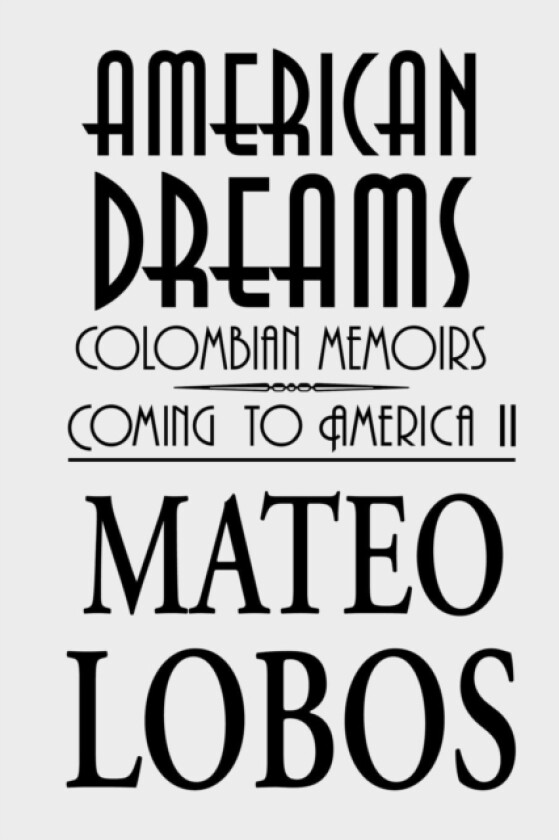 American Dreams av Mateo Lobos (Paperback)