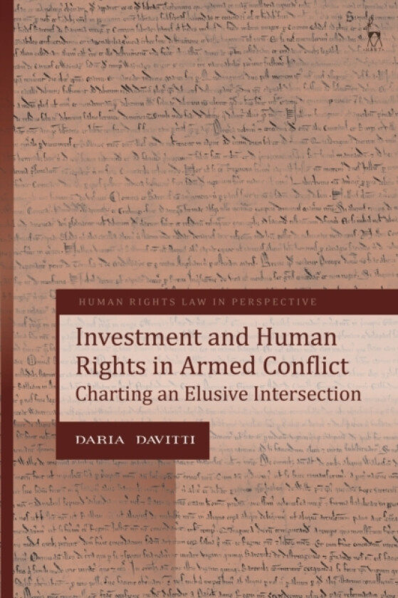Investment and Human Rights in Armed Conflict av Daria Davitti (Hardcover)