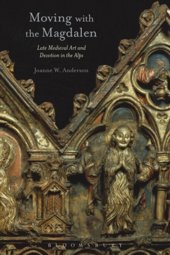 Moving with the Magdalen av Dr Joanne W. Anderson (Hardcover)