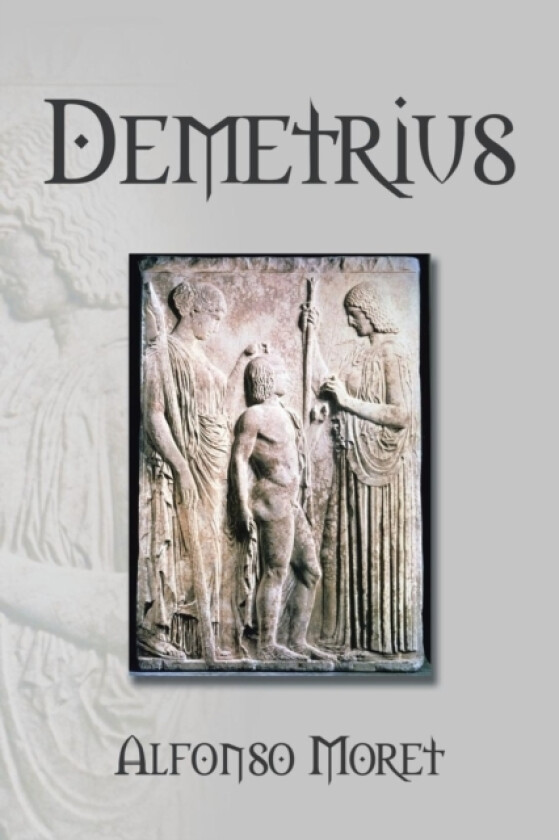 Demetrius av Alfonso Moret (Paperback)