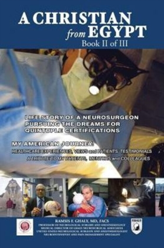 A Christian from Egypt av Ramsis F MD Ghaly Facs (Paperback)