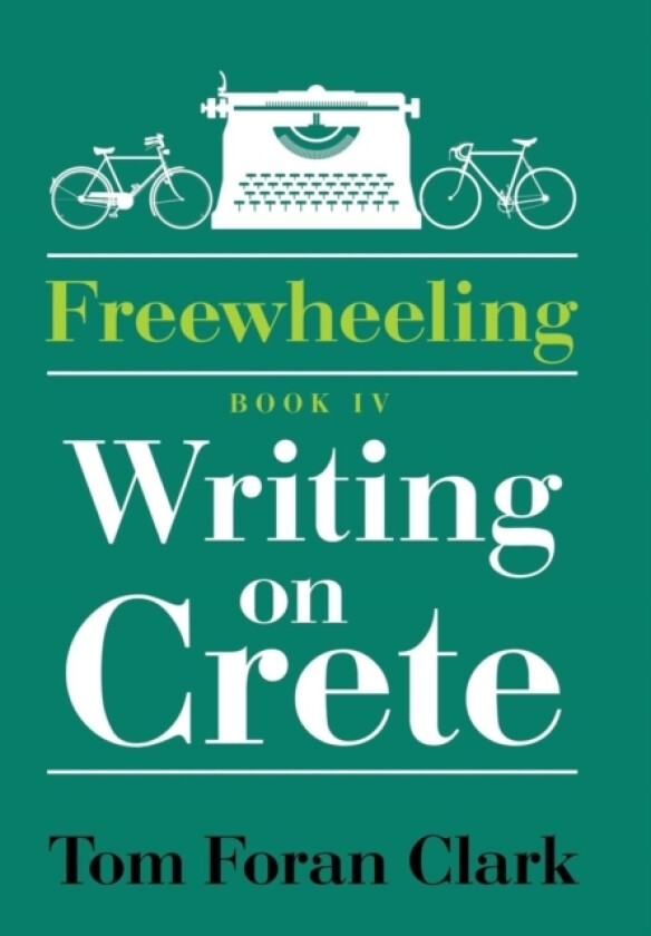 Freewheeling av Tom Foran Clark (Hardcover)