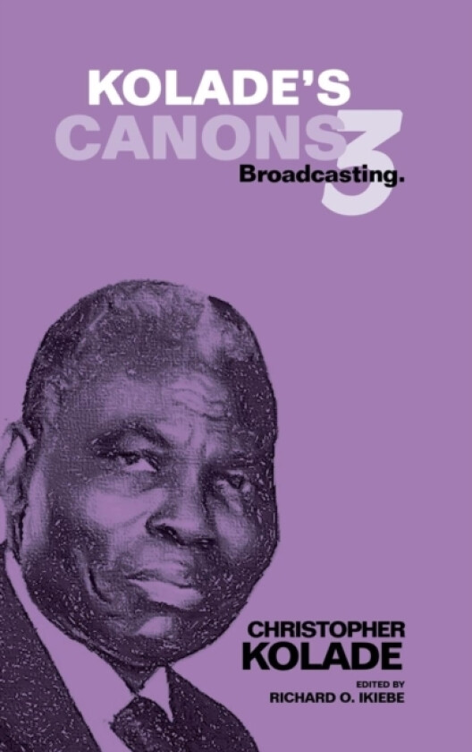 Kolade's Canons 3 av Christopher Kolade (Hardcover)