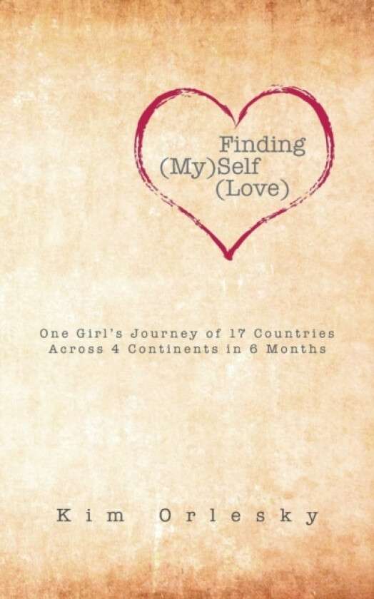 Finding (My)Self (Love) av Kim Orlesky (Paperback)