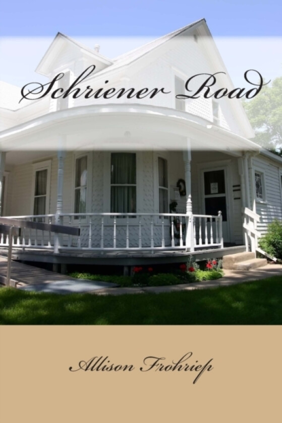 Schriener Road av Allison Frohriep (Paperback)