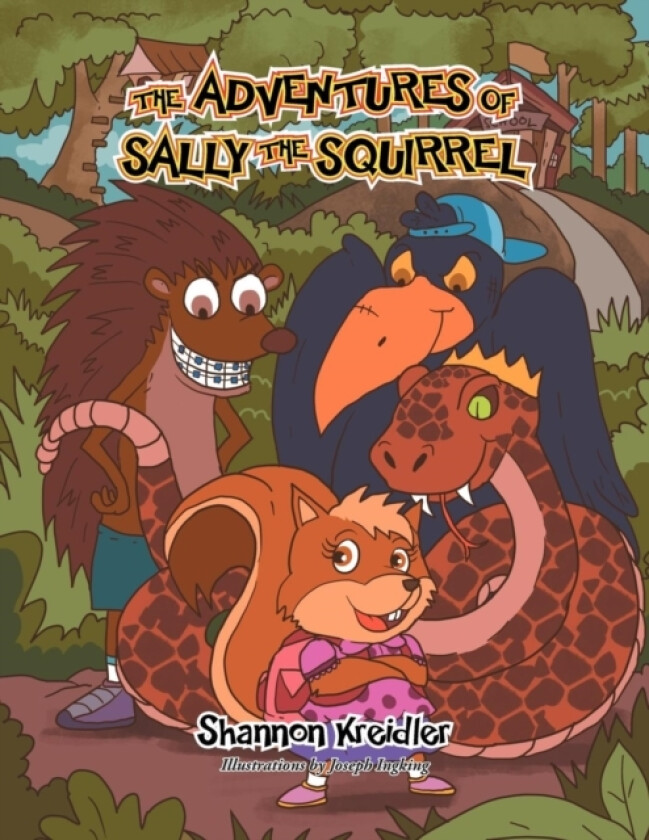 The Adventures of Sally the Squirrel av Shannon Kreidler (Paperback)
