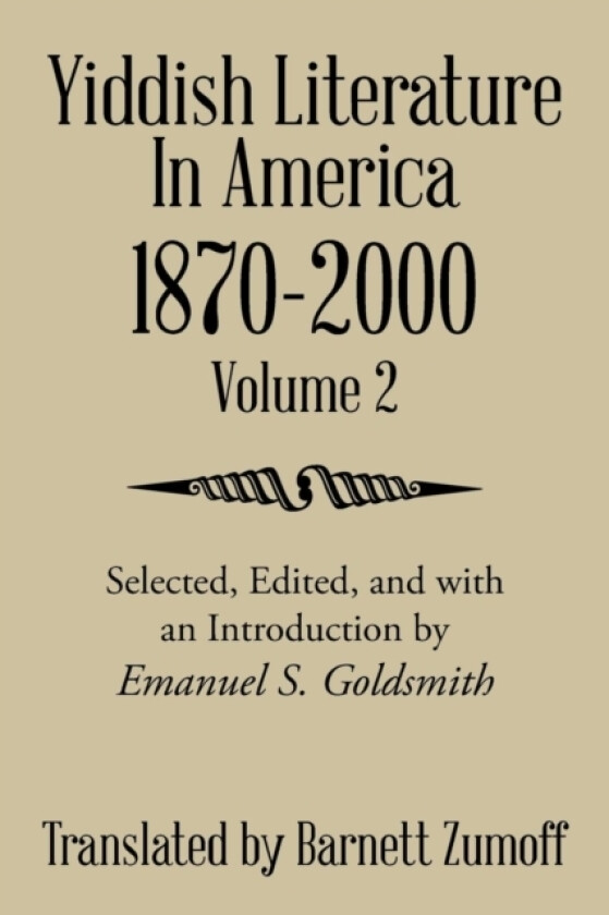 Yiddish Literature In America 1870-2000 av Barnett Zumoff (Paperback)