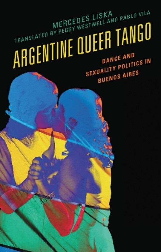 Argentine Queer Tango av Mercedes Liska (Paperback)