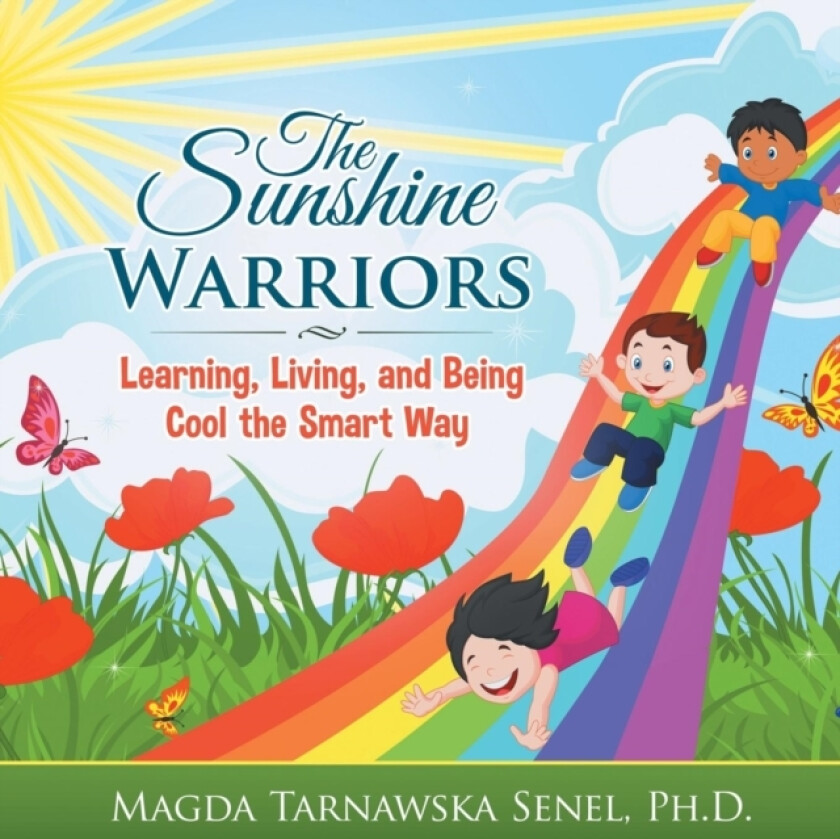 The Sunshine Warriors av Magda Tarnawska PH D Senel (Paperback)