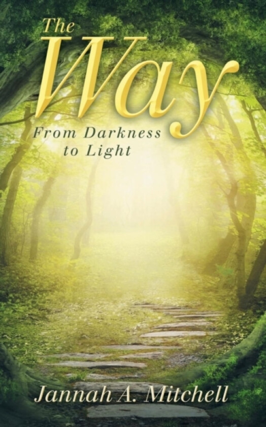 The Way av Jannah A Mitchell (Paperback)