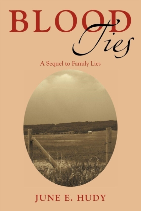 Blood Ties av June E Hudy (Paperback)
