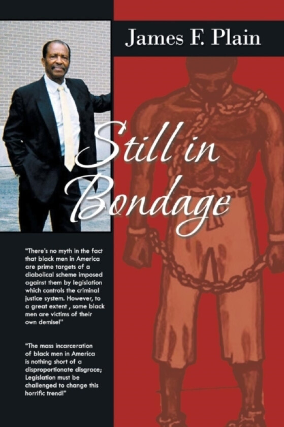 Still in Bondage av James F Plain (Paperback)