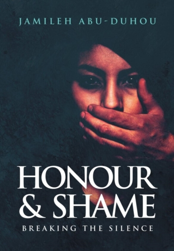 Honour and Shame av Jamileh Abu-Duhou (Hardcover)