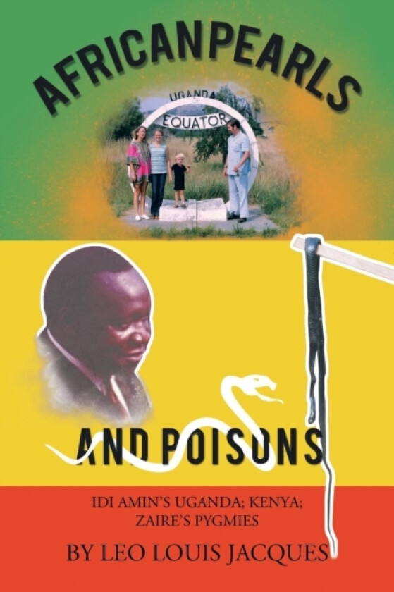 African Pearls and Poisons av Leo Louis Jacques (Paperback)