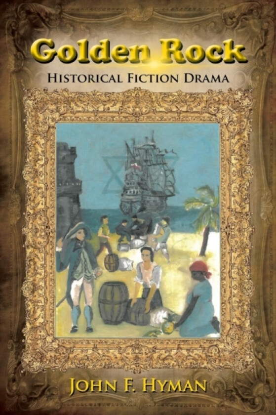 Golden Rock av John F. Hyman (Paperback)