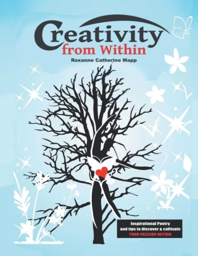 Creativity from Within av Roxanne Catherine Mapp (Paperback)