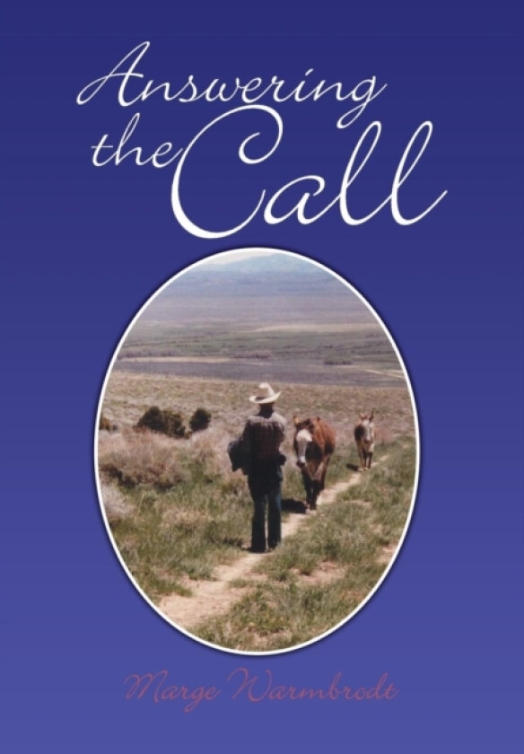 Answering the Call av Marge Warmbrodt (Hardcover)