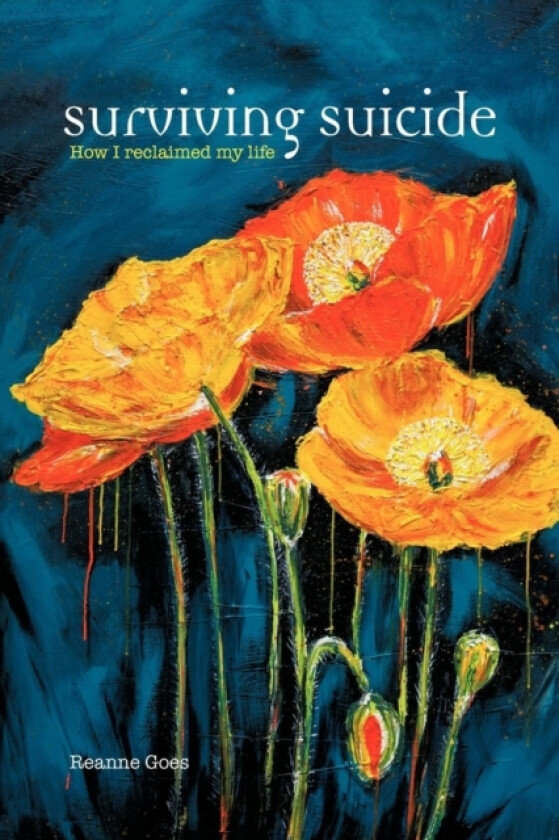 Surviving Suicide av Reanne Goes (Paperback)